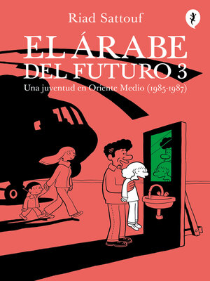cover image of El árabe del futuro 3--El árabe del futuro 3